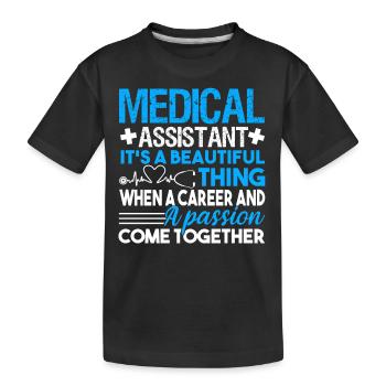 Medical Assistant Medical Assistant Jobs - Kids' Premium Organic T-Shirt - black - Front