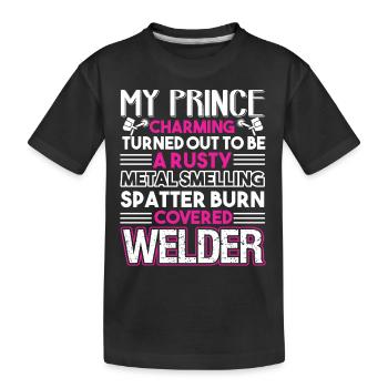 Welder My Prince Charming Is A Welder - Kids' Premium Organic T-Shirt - black - Front