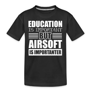 Airsoft Airsoft Is Importanter - Kids' Premium Organic T-Shirt - black - Front