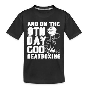 Beatboxing God Created Beatboxing - Kids' Premium Organic T-Shirt - black - Front