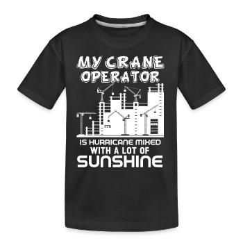 Crane Operator My Crane Operator Is Hurricane - Kids' Premium Organic T-Shirt - black - Front
