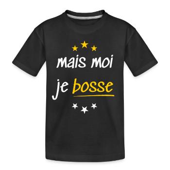 Mais moi je bosse - T-shirt bio Premium Enfant - noir - Devant