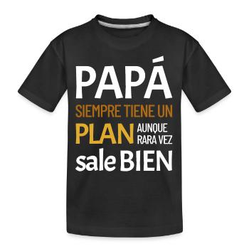 Papa a toujours un plan - T-shirt bio Premium Enfant - noir - Devant
