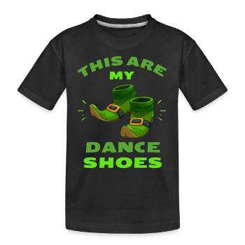 This Are My Irish Dance Shoes Celtic Ireland - Kids' Premium Organic T-Shirt - black - Front
