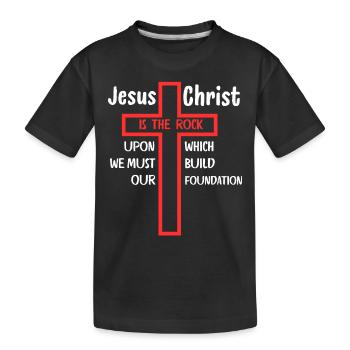 Jesus Christus ist der Fels, auf dem - Kinder Premium Bio T-Shirt - Schwarz - Vorne