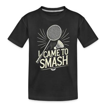 I Came To Smash - Kinder Premium Bio T-Shirt - Schwarz - Vorne