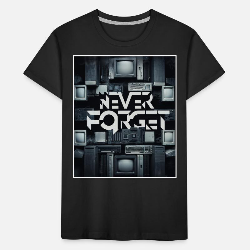 Never Forget Computer Gamer Old School Very Funny Kids' Premium Organic T-Shirt