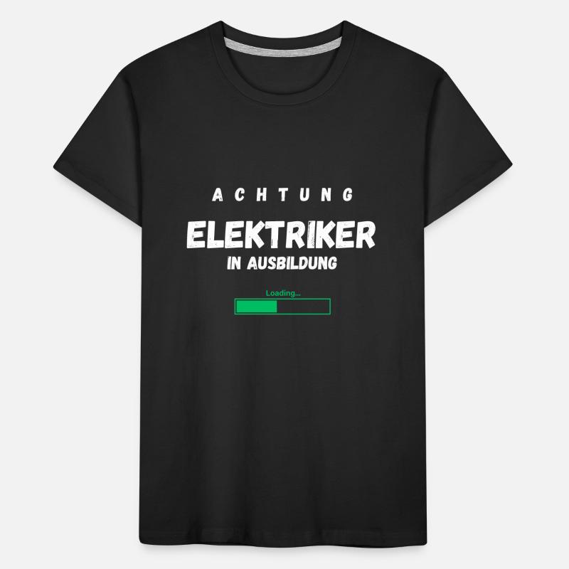 Attention Electrician In Training Loading Kids' Premium Organic T-Shirt