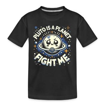 Pluto ist ein Planet Kämpfe gegen mich - Kinder Premium Bio T-Shirt - Schwarz - Vorne