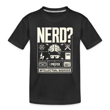 Streber? Ich bevorzuge den intellektuellen Badass - Kinder Premium Bio T-Shirt - Schwarz - Vorne
