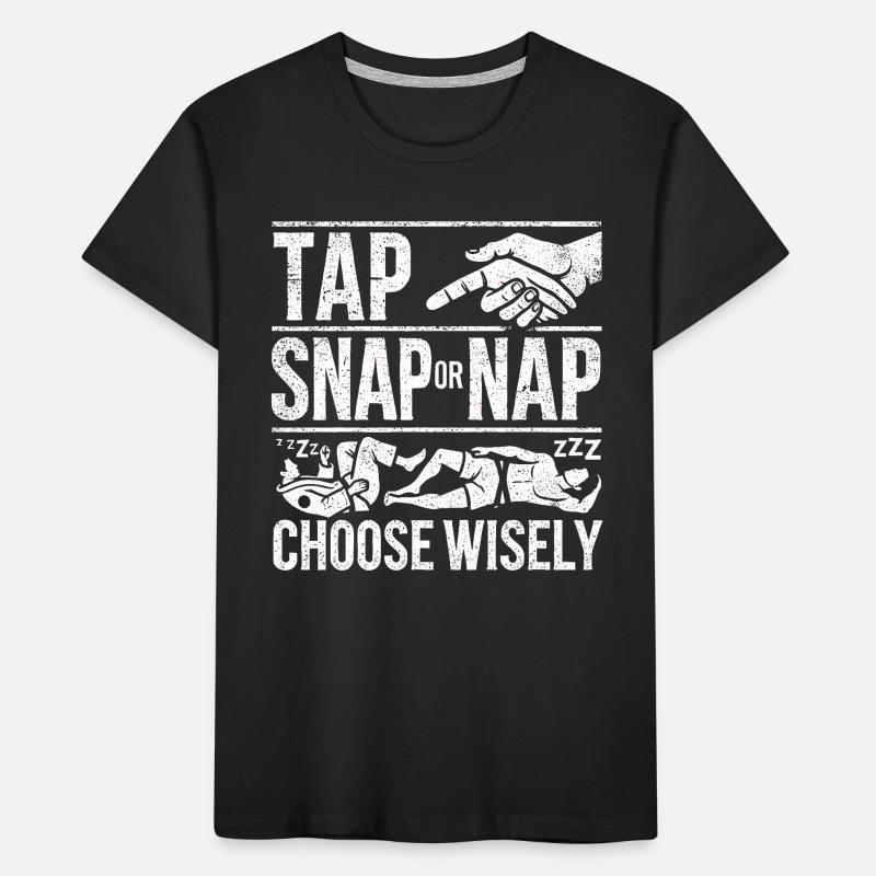 Tap Snap oder Nap Wählen Sie mit Bedacht Kinder Premium Bio T-Shirt