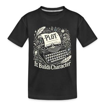 Plot Es baut Charakter auf - Kinder Premium Bio T-Shirt - Schwarz - Vorne