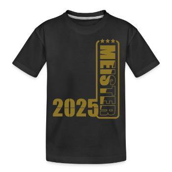 Meister 2025 - Kinder Premium Bio T-Shirt - Schwarz - Vorne