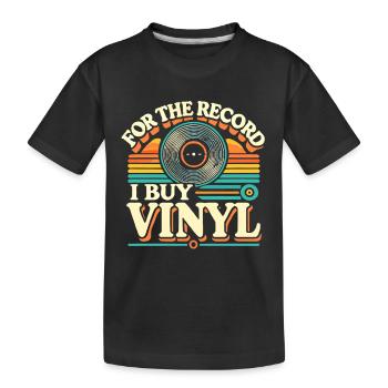 Zum Mitschreiben: Ich kaufe Vinyl - Kinder Premium Bio T-Shirt - Schwarz - Vorne