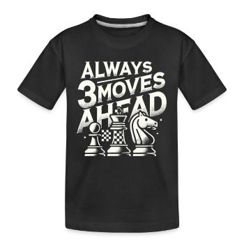Immer 3 Züge voraus - Kinder Premium Bio T-Shirt - Schwarz - Vorne