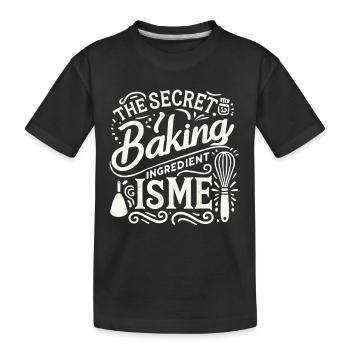 Die geheime Zutat zum Backen bin ich - Kinder Premium Bio T-Shirt - Schwarz - Vorne