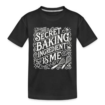 Die geheime Zutat zum Backen bin ich - Kinder Premium Bio T-Shirt - Schwarz - Vorne