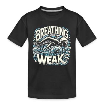 Atmen ist für die Schwachen - Kinder Premium Bio T-Shirt - Schwarz - Vorne
