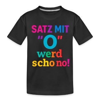 Satz mit O 2 - Kinder Premium Bio T-Shirt - Schwarz - Vorne
