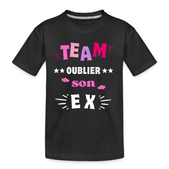 Team Oublier Son Ex Copain - T-shirt bio Premium Enfant - noir - Devant