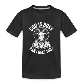 Gott ist beschäftigt! Atheismus Satanismus - Kinder Premium Bio T-Shirt - Schwarz - Vorne