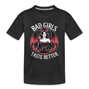 Bad Girls Taste Better! Goth Gothic Emo Baddie - Kids' Premium Organic T-Shirt - black - Front