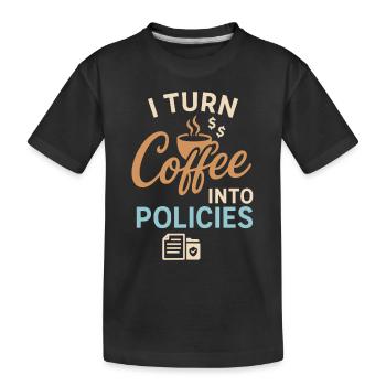 Ich mache Kaffee zu Politiken - Kinder Premium Bio T-Shirt - Schwarz - Vorne