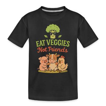 Essen Sie Gemüse, keine Freunde - Kinder Premium Bio T-Shirt - Schwarz - Vorne