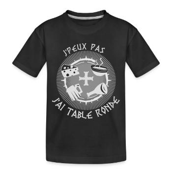 je peux pas j'ai table ronde, humour médiéval - T-shirt bio Premium Enfant - noir - Devant