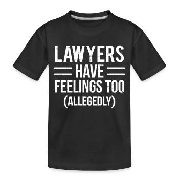 Lawyers Feelings Funny Attorney Quote T-Shirt - Kids' Premium Organic T-Shirt - black - Front