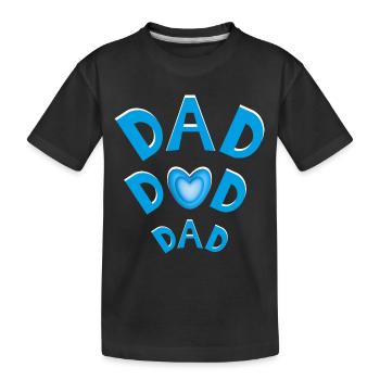 DAD in Blau mit viel Herz und Liebe. - Kinder Premium Bio T-Shirt - Schwarz - Vorne