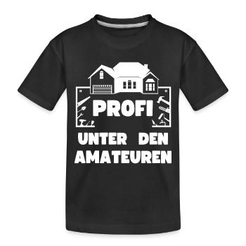 Hauskäufer Bauherr Profi unter den Amateuren - Kinder Premium Bio T-Shirt - Schwarz - Vorne