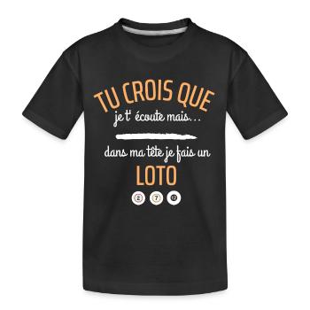 Dans ma tête je fais un loto humour phrase drôle - T-shirt bio Premium Enfant - noir - Devant