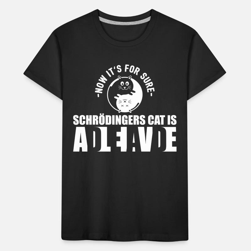 Don de Schrodingers chat Dead Alive Nerd T-shirt bio Premium Enfant