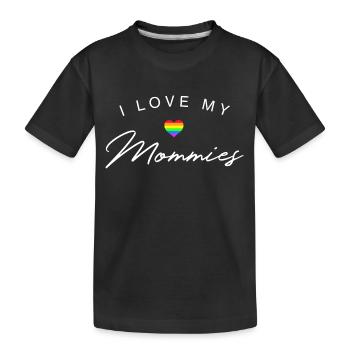 I love my mommies LGBT CSD Baby Geburt Geschenk - Kinder Premium Bio T-Shirt - Schwarz - Vorne