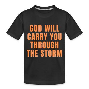 Gott wird dich durch den Sturm tragen - Christian - Kinder Premium Bio T-Shirt - Schwarz - Vorne