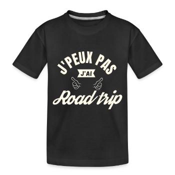 J peux pas j ai Road trip - T-shirt bio Premium Enfant - noir - Devant
