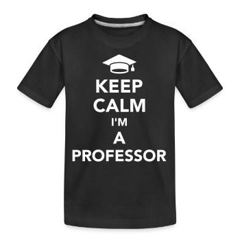 Keep calm I’m a professor - Kids' Premium Organic T-Shirt - black - Front