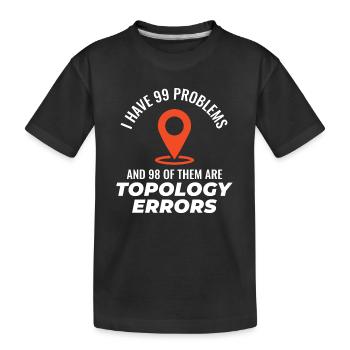 Topologie Erreurs SIG Cartographie Humour Cartographie - T-shirt bio Premium Enfant - noir - Devant