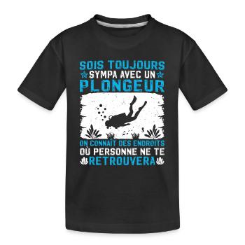 Sois toujours sympa avec un plongeur - T-shirt bio Premium Enfant - noir - Devant