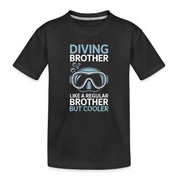 Tauchen Spruch Bruder Lustiges Tauchen Geschenk - Kinder Premium Bio T-Shirt - Schwarz - Vorne