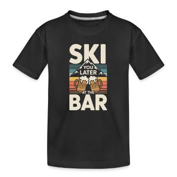 Skier plus tard au bar après ski bar - T-shirt bio Premium Enfant - noir - Devant