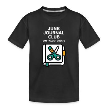 Junk Journal Club Cut Glue Create - Kids' Premium Organic T-Shirt - black - Front