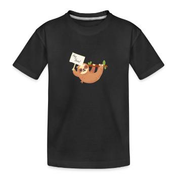 Hey there - Sloth - Kids' Premium Organic T-Shirt - black - Front