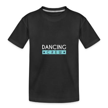 Dancing Crew - Kinder Premium Bio T-Shirt - Schwarz - Vorne