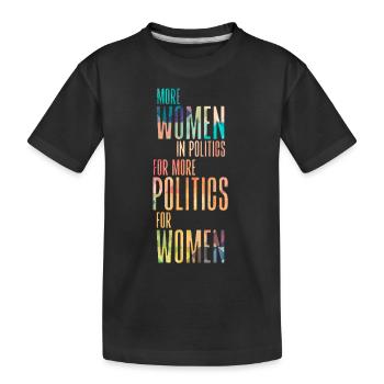 More women in politics for more politics for women - Kids' Premium Organic T-Shirt - black - Front
