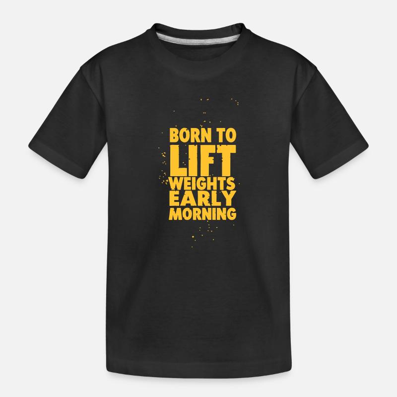 Born to lift weights - Kinder Premium Bio T-Shirt - Schwarz