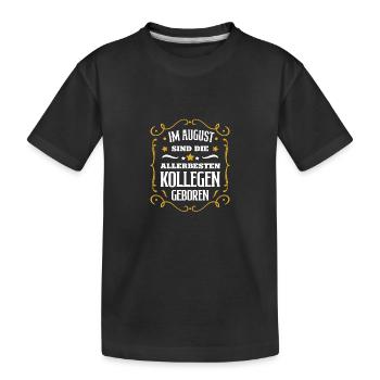 Kollegen Geburtstag August Geb bester Kollege - Kinder Premium Bio T-Shirt - Schwarz - Vorne