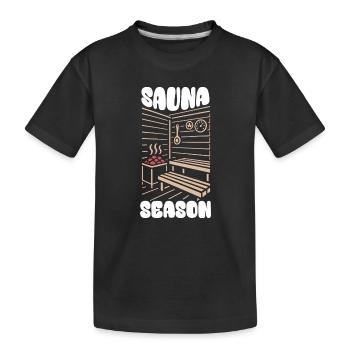 Saison du sauna - Sauna - Dicton - T-shirt bio Premium Enfant - noir - Devant