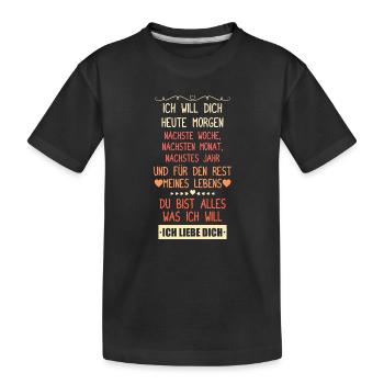 Ich will dich heute morgen nächste Woche - Kinder Premium Bio T-Shirt - Schwarz - Vorne